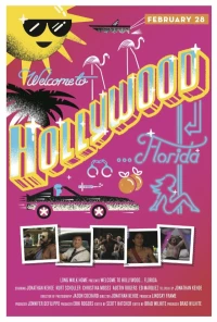 Постер фильма: Welcome to Hollywood... Florida