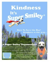 Постер фильма: Kindness: It's Super Smiley