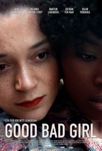 Постер фильма: Good Bad Girl