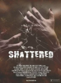 Постер фильма: Shattered!