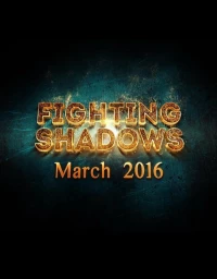 Постер фильма: Fighting Shadows