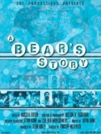 Постер фильма: A Bear's Story