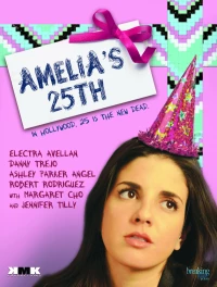 Постер фильма: 25-й день рождения Амелии