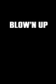 Blow'n Up