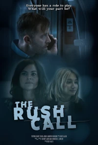 Постер фильма: The Rush Call