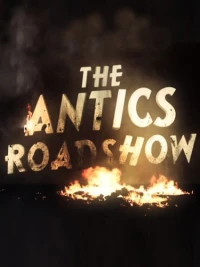 Постер фильма: The Antics Roadshow