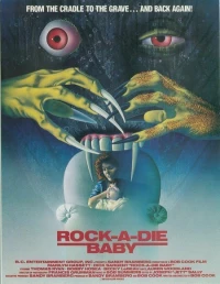 Постер фильма: Rock-A-Die Baby