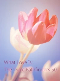 Постер фильма: What Love Is: The Duke Pathfinders 50