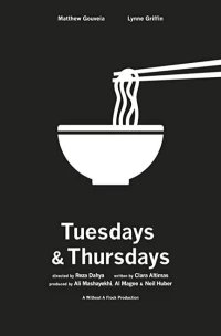 Постер фильма: Tuesdays and Thursdays