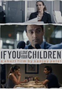 Постер фильма: If You Love Your Children