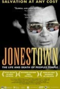 Постер фильма: Jonestown: The Life and Death of Peoples Temple