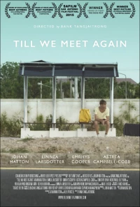 Постер фильма: Пока мы не встретимся снова