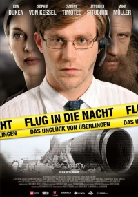 Постер фильма: Полет в ночи — катастрофа над Юберлинген