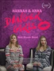 Ханна и Анна: Опасные девчонки