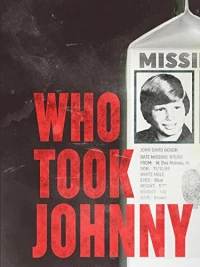 Постер фильма: Who Took Johnny