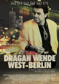 Постер фильма: Драган Венде — Западный Берлин