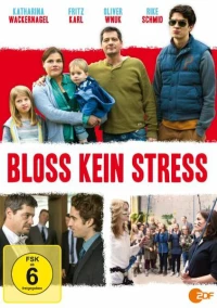 Постер фильма: Bloß kein Stress