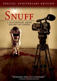 Постер фильма: Снафф: Документальный фильм об убийствах на камеру