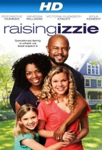 Постер фильма: Raising Izzie