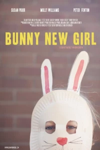 Постер фильма: Bunny New Girl