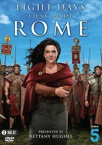 Постер фильма: Восемь дней, которые создали Рим
