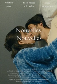 Постер фильма: Nouvelles, Nouvelles
