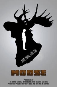 Постер фильма: Moose