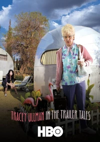 Постер фильма: Tracey Ullman in the Trailer Tales