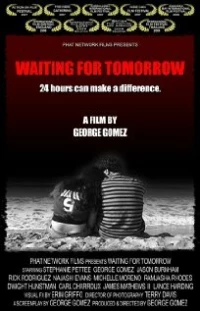Постер фильма: Waiting for Tomorrow