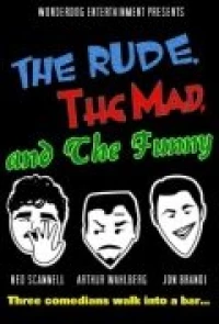 Постер фильма: The Rude, the Mad, and the Funny