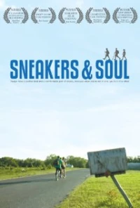 Постер фильма: Sneakers & Soul