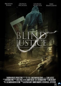 Постер фильма: Blind Justice