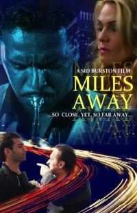 Постер фильма: Miles Away