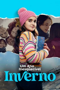 Постер фильма: Um Ano Inesquecível: Inverno