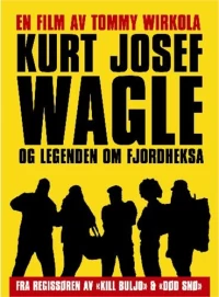 Постер фильма: Курт Йозеф Вагле и легенда о ведьме из фьорда