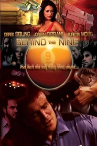 Постер фильма: Behind the Nine