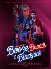 Постер фильма: Booze, Broads and Blackjack
