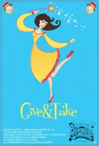 Постер фильма: Give & Take