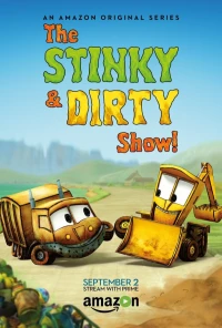 Постер фильма: The Stinky & Dirty Show