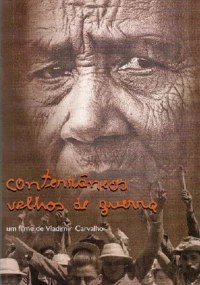 Постер фильма: Conterrâneos Velhos de Guerra