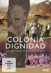 Постер фильма: Жуткая секта: Колония Дигнидад