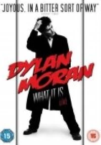 Постер фильма: Дилан Моран: Что же это