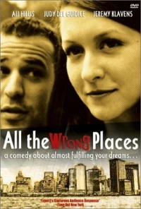 Постер фильма: All the Wrong Places