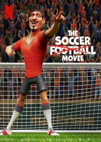 Постер фильма: The Soccer Football Movie