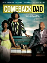 Постер фильма: Comeback Dad