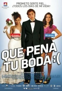 Постер фильма: Que Pena Tu Boda