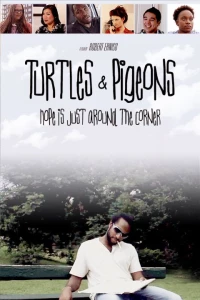 Постер фильма: Turtles & Pigeons