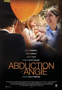 Постер фильма: Abduction of Angie