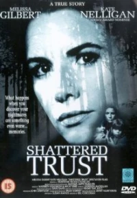 Постер фильма: Shattered Trust: The Shari Karney Story