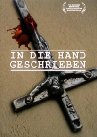 Постер фильма: In Die Hand Geschrieben
